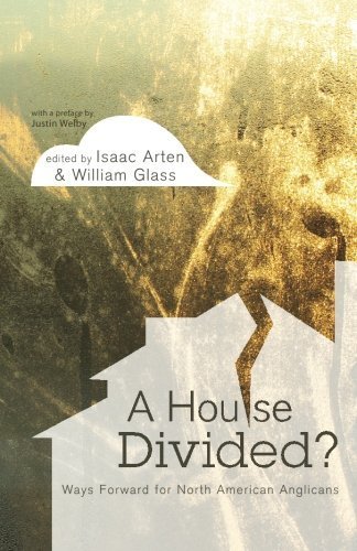 Télécharger A House Divided?: Ways Forward for North American Anglicans (2015-08-04) Francais PDF