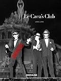 LE CACA'S CLUB 1984-1994 - Frédéric Beigbeder 