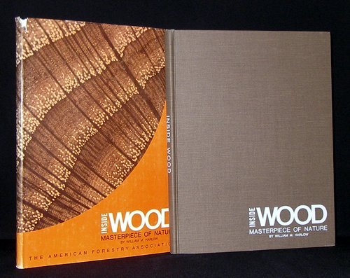 Inside Wood, Masterpiece of Nature B002AT0T7S Book Cover