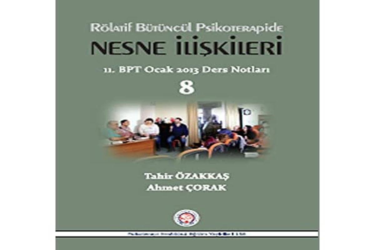 Rolatif Butuncul Psikoterapide Nesne Iliskileri