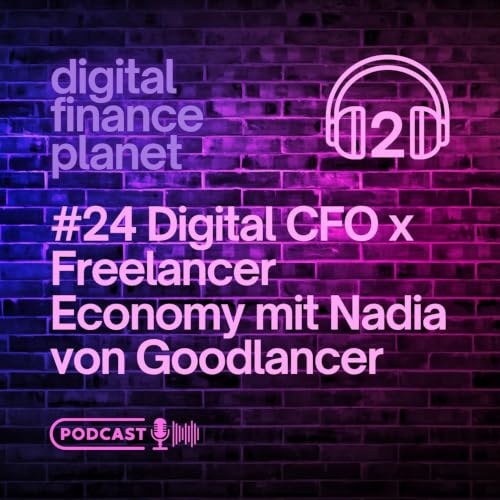 👌 Echte Tools f&uuml;r Freelancer, KMU und CFOs! (mit Nadia von Goodlancer, Teil 2)