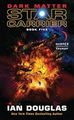 Dark Matter: Star Carrier: Book Five