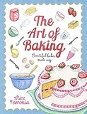 The Art of Baking: Beautiful Bakes Made Easy