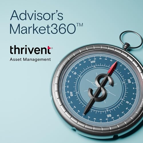 Advisor's Market360&trade; Podcast Por Thrivent Asset Management arte de portada