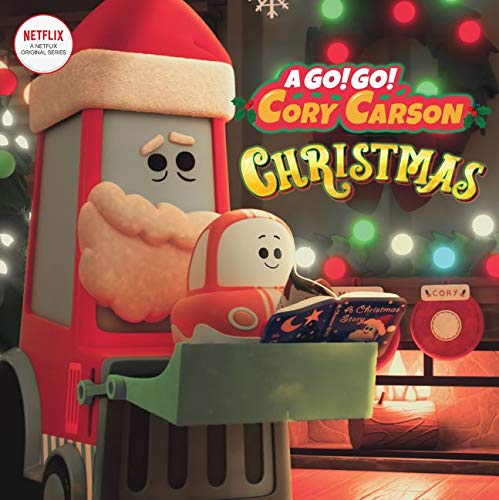 Go! Go! Cory Carson: A Go! Go! Cory Carson Christmas Go! Go! Cory Carson: A Go! Go! Cory Carson Christmas
