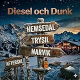  Hemsedal - Trysil - Narvik [Explicit]