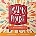 Psalms of Praise: A Movement Primer (Baby Believer)