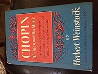 Chopin: The Man and His Music B0007DSICM Book Cover