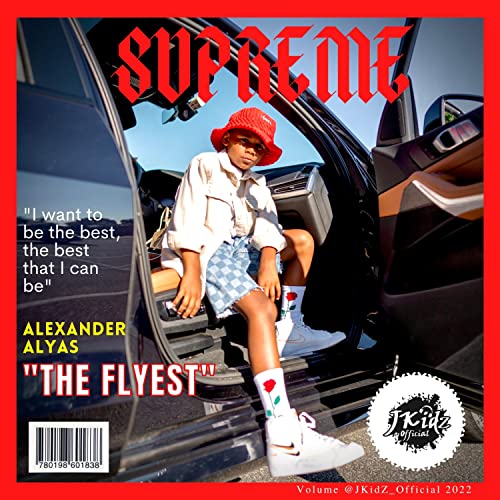 Play Supreme by Alexander Alyas aka the Flyest on Amazon Music