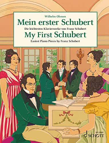 My First Schubert: Easiest Piano Pieces by Franz Schubert (Easy Composer Series) (English Edition)