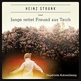 Junge rettet Freund aus Teich - Heinz Strunk