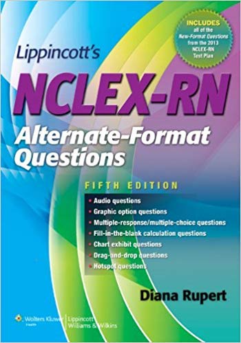 Lippincott'S Nclex-Rn Alternate-Format Questions 5Ed (Pb 2014)