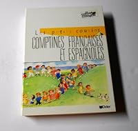 LES PETITS COUSINS ; LES COMPTINES FRANCAISES ET ESPAGNOLES 2218049678 Book Cover