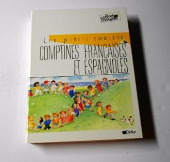 Paperback LES PETITS COUSINS ; LES COMPTINES FRANCAISES ET ESPAGNOLES Book