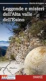 Leggende E Misteri Dell'alta Valle Dell'esino. Nuova Ediz. - 2