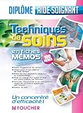  Techniques de soins 10 fiches mémos: Diplôme aide-soignant