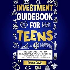 Investment Guidebook for Teens Audiolibro Por Emma Davis arte de portada
