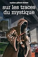 Sur les traces du mystique 2896071237 Book Cover