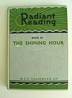 Radiant Reading: The Shining Hour, Book 3 0550729038 Book Cover