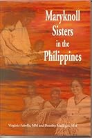 Maryknoll Sisters in the Philippines B000J3JG62 Book Cover