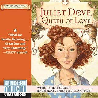 Juliet Dove, Queen of Love Audiolibro Por Bruce Coville arte de portada