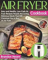Algopix Similar Product 16 - Air Fryer Cookbook Easy and Healthy