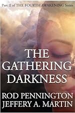 The Gathering Darkness (The Fourth Awakening Series)
