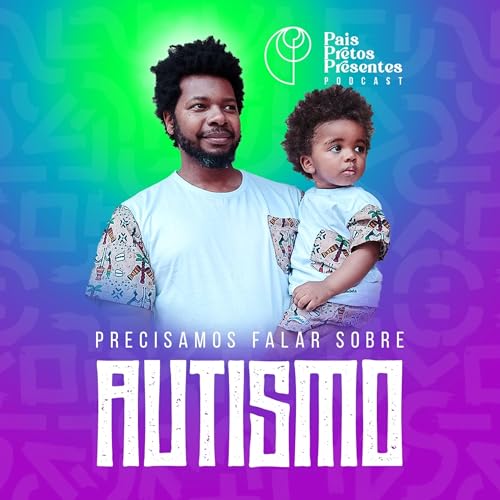 Autismo | Um assunto que precisa ser falado