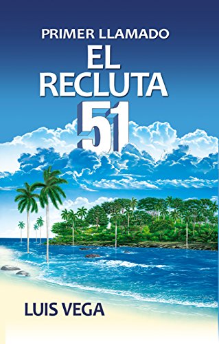 El Recluta 51. Primer llamado