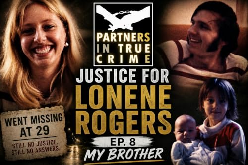 S8 EP.8 JUSTICE FOR LONENE ROGERS - MY BROTHER