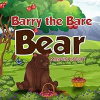 Barry the Bare Bear B0DC27B7VC Book Cover