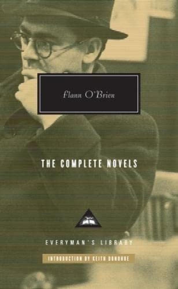 Flann O'Brien The Complete Novels (Everyman’s Library Contemporary Classics)