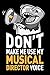 Produktbild Don't Make Me Use My Musical Director Voice: Funny Musical Director Journal Notebook Diary Gag Appreciation Thank You Gift