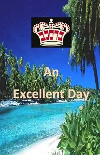 An Excellent Day