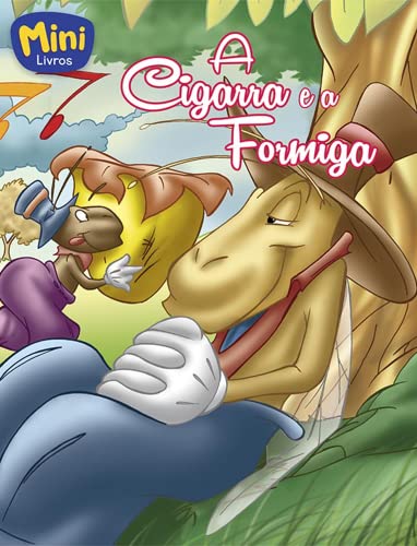 Mini - Fábulas: Cigarra e a Formiga, A