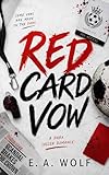 Red Card Vow: A Dark Fake Engagement Soccer Romance (English Edition)