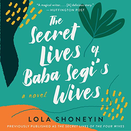 The Secret Lives of Baba Segi's Wives audiobook