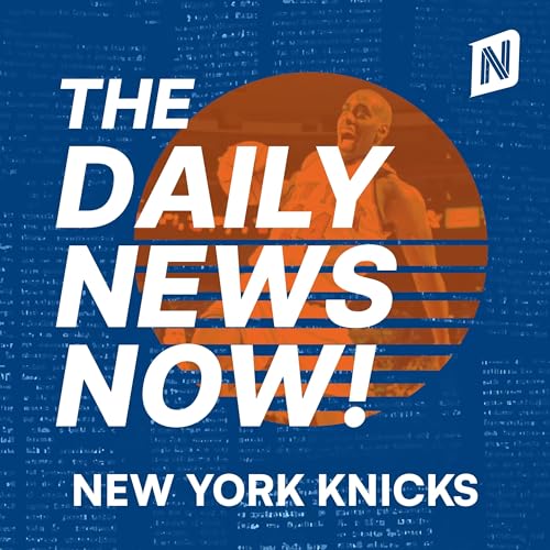 『New York Knicks News Today | 2 Min News | The Daily News Now!』のカバーアート