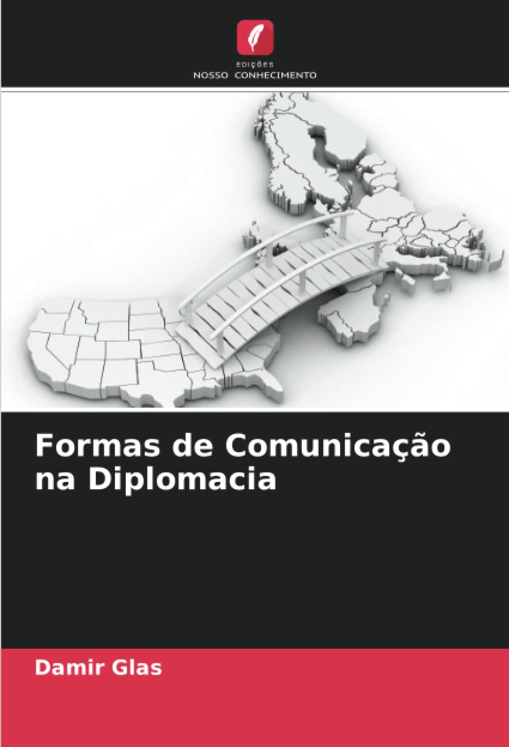 Formas de Comunicação na Diplomacia