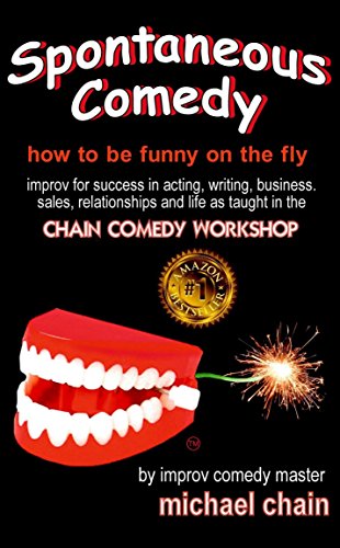 Spontaneous Comedy: how to be funny on the fly