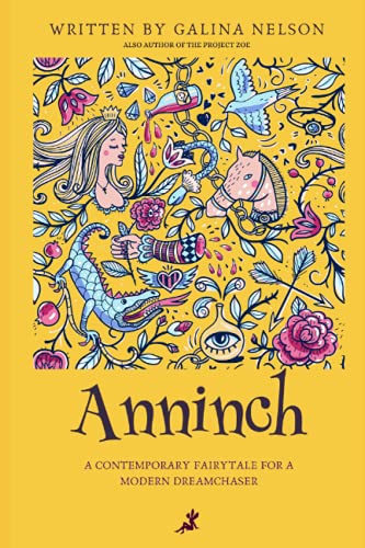 Anninch: Contemporary Fairytale For Modern Dreamchasers