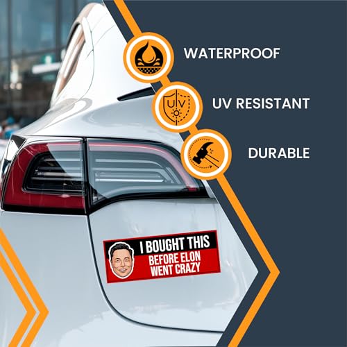 Image of Magnet Me Up I Bought This Before Elon Went Crazy Car Magnet Funny 3x8 Inch Bumper Magnetic Decal Weatherproof, UV-Printed & Durable Elon Musk Car Decoration, Made in USA