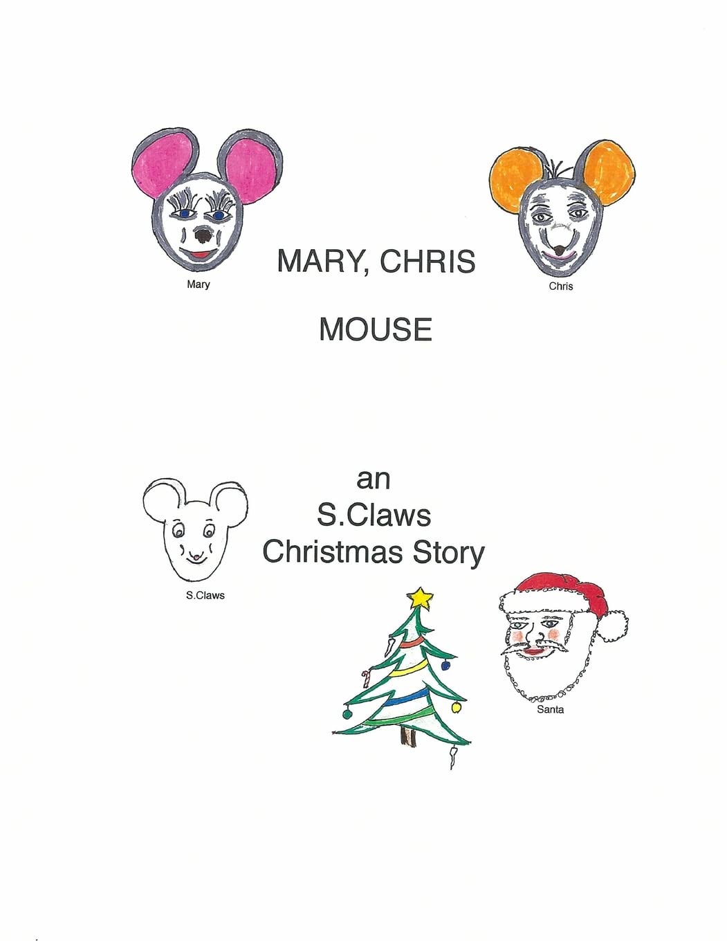 Mary, Chris Mouse-an S.Claws Christmas Story