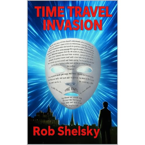 Time Travel Invasion Audiolibro Por Rob Shelsky arte de portada