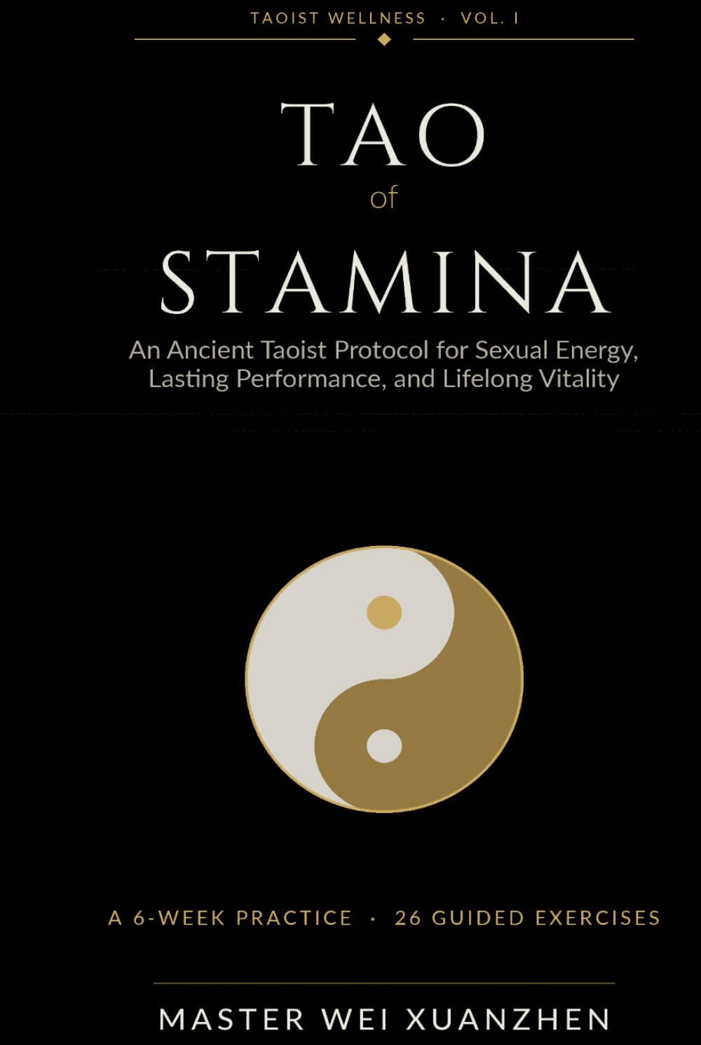Tao of Stamina: An Ancient Taoist Protocol for Sexual Energy, Lasting Performance, and Lifelong Vitality