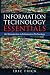 Information Technology Essentials: An Introduction to Information Technology