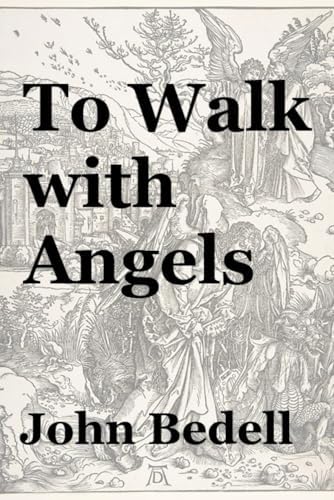 To Walk with Angels