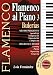 Flamenco al Piano 3: Bulerias: Metodo Progresivo (Serie Didactica: Instructional Series) - Fernandez, Lola