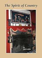 The Spirit of Country 0984333258 Book Cover