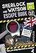 Sherlock & Watson. Escape book para repasar inglés. 11-12 años